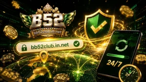 Link Domain B52Club Chính Hãng Không Chặn Cập Nhật Mới 24/7
